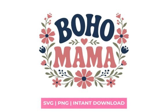 Embrace Effortless Style with the Boho Mama Floral Wreath SVG